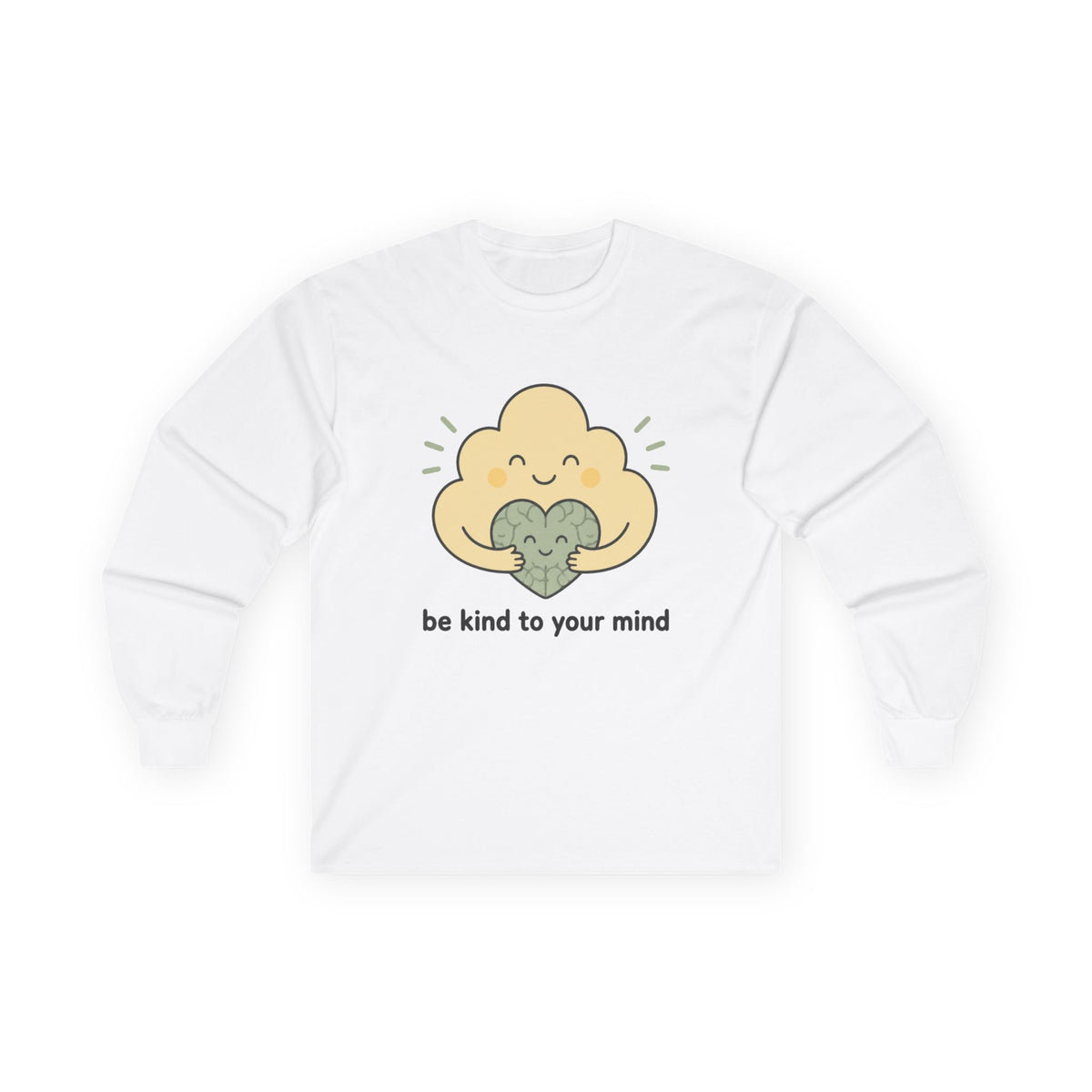 Be Kind to Your Mind Long Sleeve Tee
