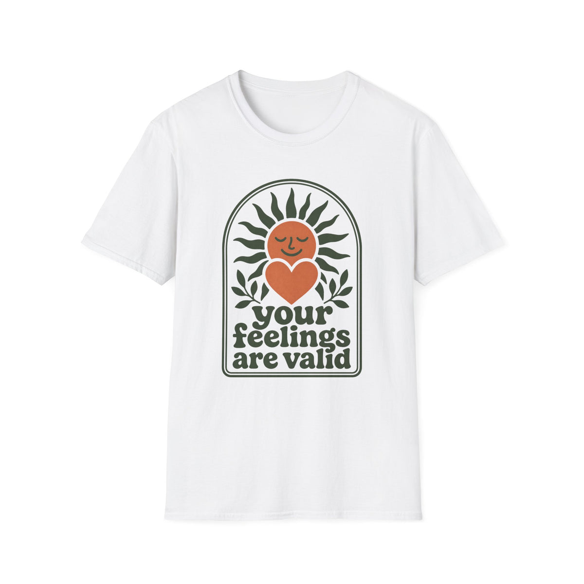 Your Feelings Are Valid T-Shirt – Mental Health Awareness Tee