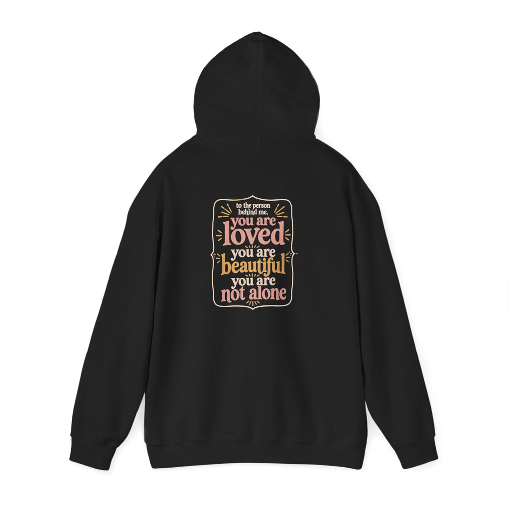 To The Person Behind Me Hoodie